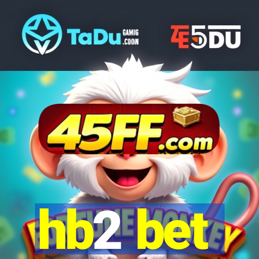 hb2 bet